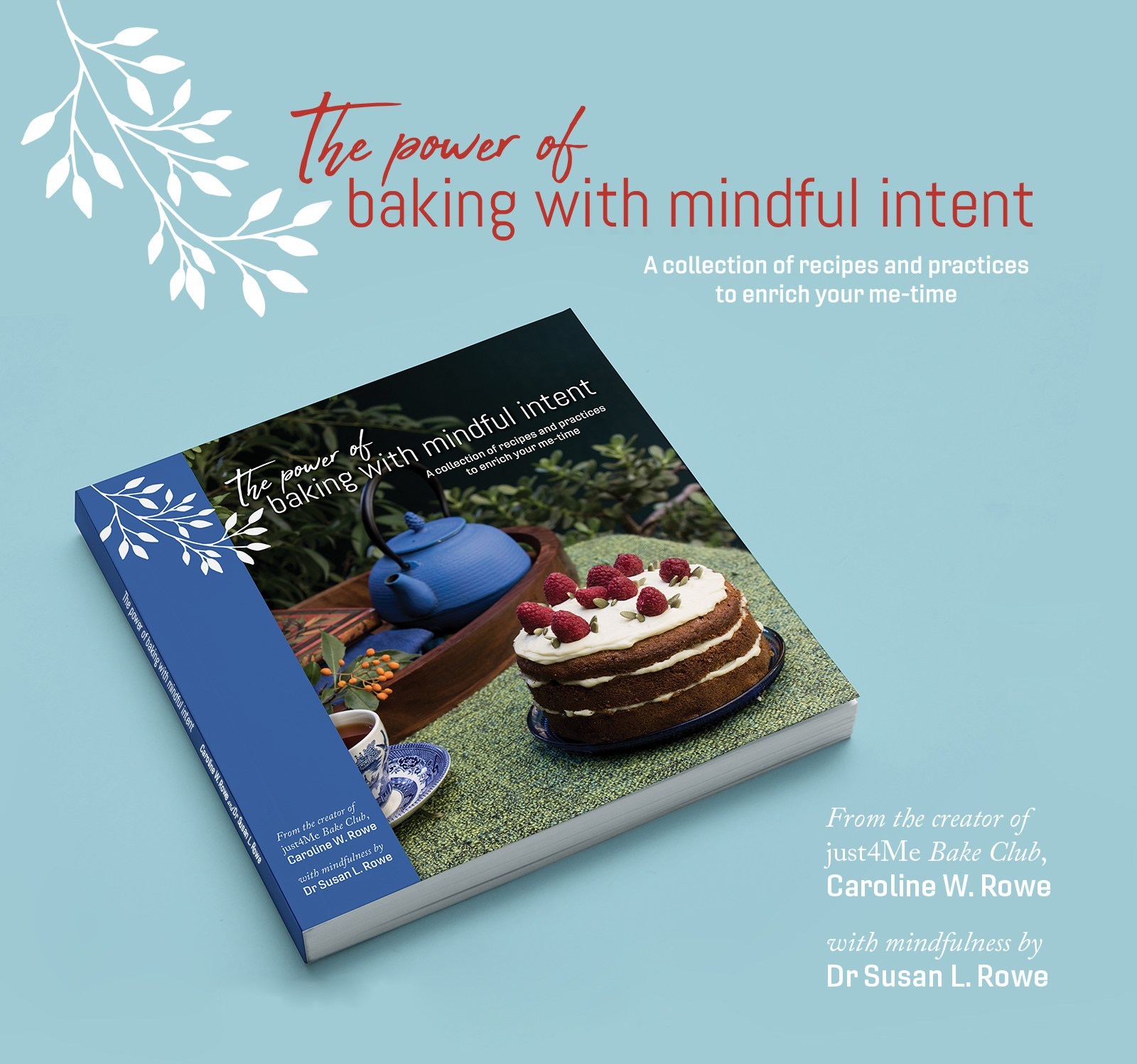 A Picture of the book the Power of m baking with mindful intent